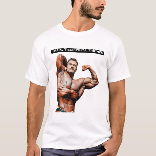 Train. Transform. Triumph T-Shirt (Vorderseite)