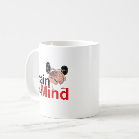 Train Your Mind Motivational Brain Workout Design Kaffeetasse (Vorderseite Links)