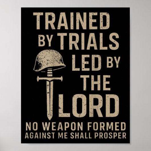 Trained By Trials Led By The Lord (on Back) Poster (Vorne)