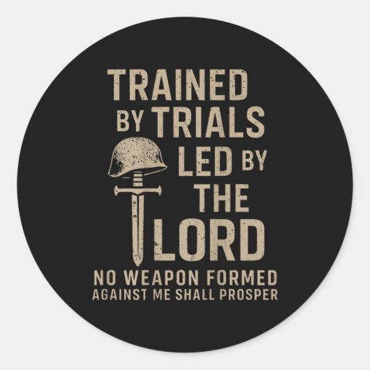 Trained By Trials Led By The Lord (on Back) Runder Aufkleber (Vorderseite)
