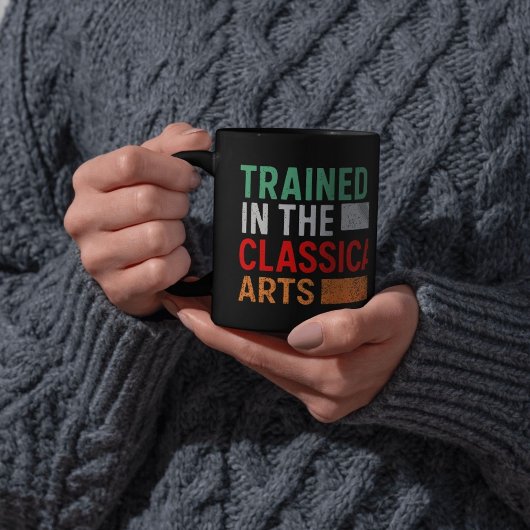Trained in the Classical Arts Manual Transmission Kaffeetasse