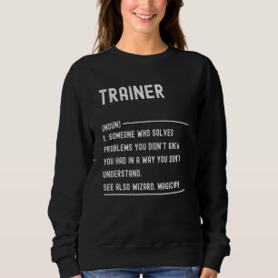 Trainer-Definition   Jobtitel Sweatshirt