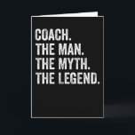Trainer den Mann den Mythos der Legende lustig Karte<br><div class="desc">Cooles Coach-Design kann als Geburtstagsgeschenk oder Weihnachtsgeschenk an Ihren besten Freund,  Freund,  Mann,  Ehemann oder Großvater,  die Lieben phantastische Spaß & lustige Familienmitglieder Kostüme.</div>
