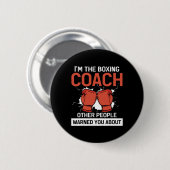 Trainer des Boxer Boxing Club Kickboxens Boxen Coa Button (Vorne & Hinten)