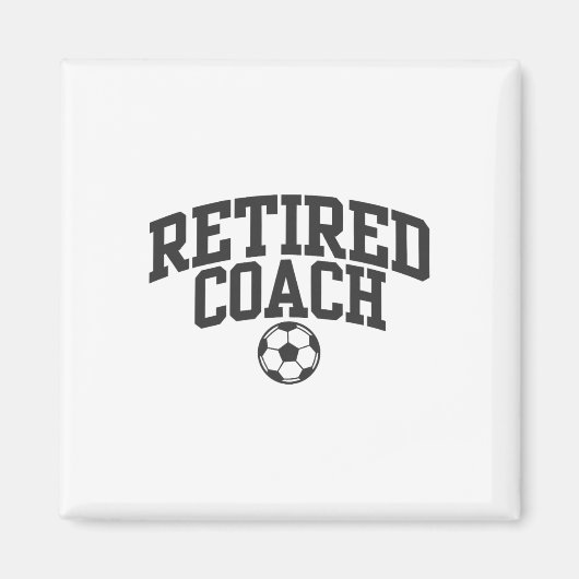 Trainer einer Fußballmannschaft im Ruhestand _1  Magnet (Vorne)