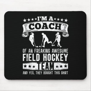 Trainer einer verdammt großartigen Feldhockey-Mann Mousepad