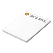Trainer sagt Basketball Notepad 5.5"x 6 Notizblock (Rotiert)