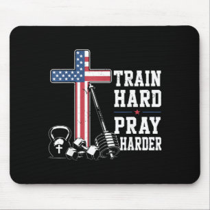Trainiere hart, bete härter Christliches Workout P Mousepad