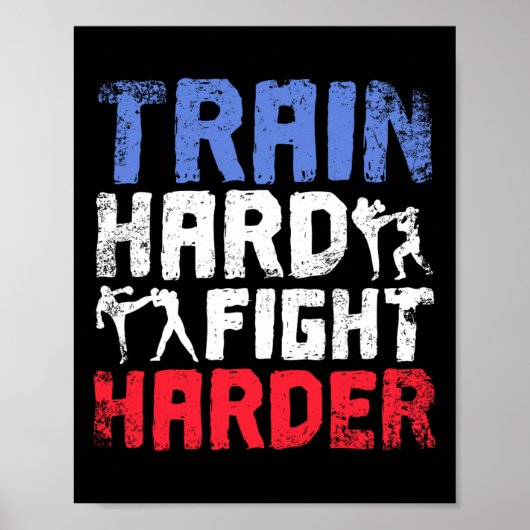 Trainiere Hart, Kämpfe Härter Savate Poster (Vorne)