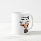 Trainiere verrückt oder bleibe gleich kaffeetasse (VorderseiteRechts)