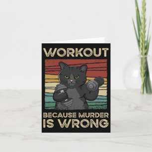 Trainiere, weil Mord falsch ist, Katzen-Gym Vintag Karte