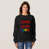 Trainiere weiter, bis der Gürtel schwarz wird Kara Sweatshirt (Vorne ganz)