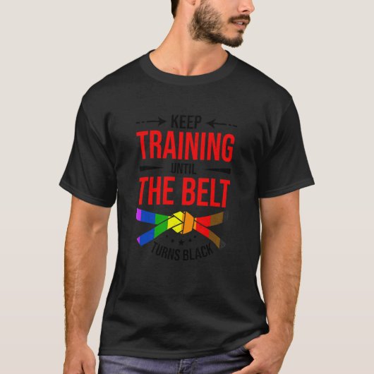 Trainiere weiter, bis der Gürtel schwarz wird Kara T-Shirt (Vorderseite)
