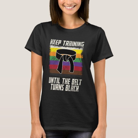 Trainiere weiter, bis der Gürtel schwarz wird Männ T-Shirt (Vorderseite)