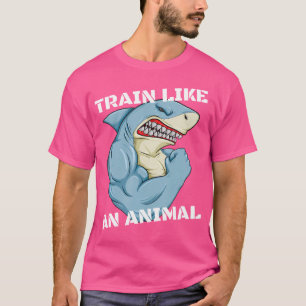 Trainiere wie ein Tier Hai Gewichtheben Muskel Fit T-Shirt