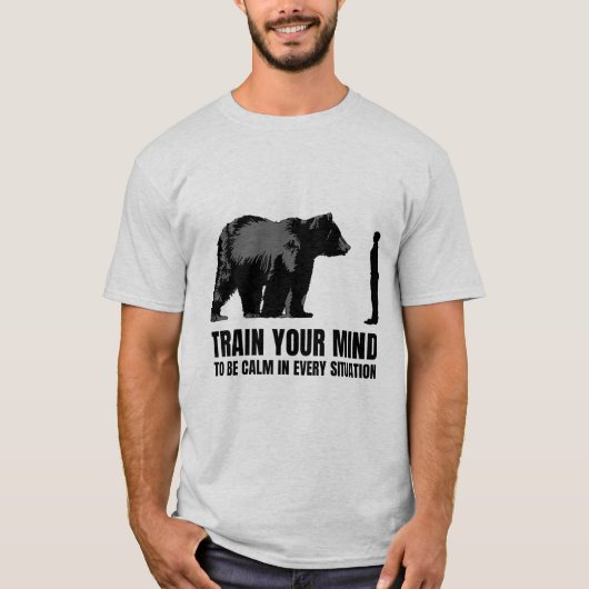 Trainieren Sie Ihren Geist, um in jeder Situation T-Shirt (Vorderseite)