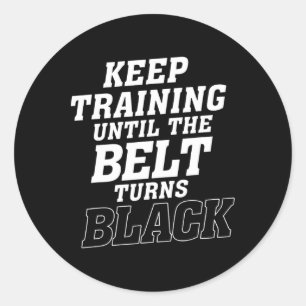 Training behalten, bis der Gürtel Black Karate Ju Runder Aufkleber