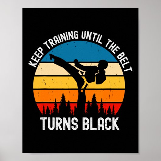 Training behalten, bis der Gürtel den schwarzen Re Poster (Vorne)