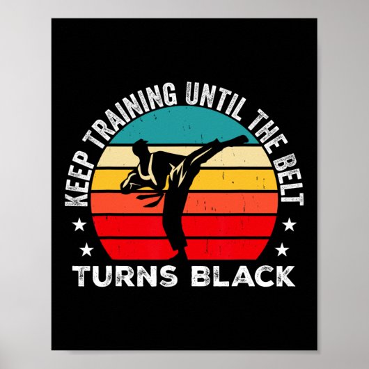 Training behalten, bis der Gürtel den schwarzen Re Poster (Vorne)