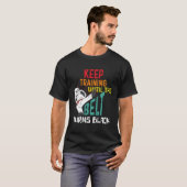Training behalten, bis der Gürtel schwarz wird T-Shirt (Vorne ganz)