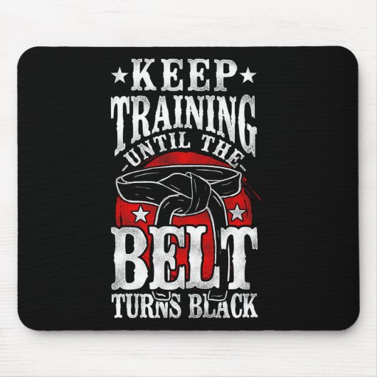 Training behalten, bis der Gürtel schwarze Karate Mousepad (Vorne)