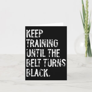 Training behalten, bis der Gürtel zu Black Karate Karte