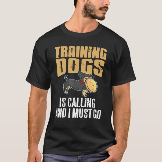 Training Dogs Is Calling & I Must Go Retro   Prese T-Shirt (Vorderseite)
