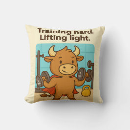 Training Hard, Lifting Light - Funny Bullio Gym Ta Kissen