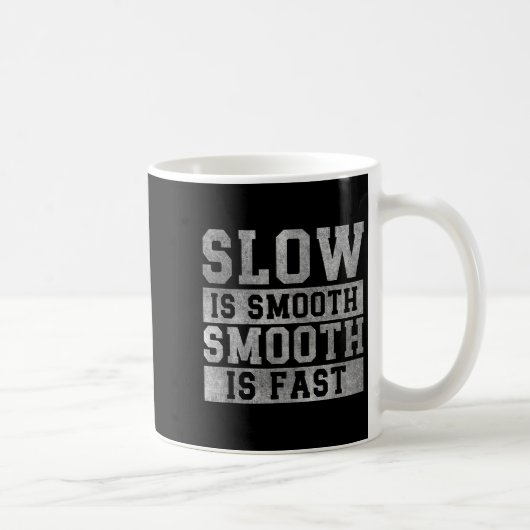 Training langsam ist geschmeidig, positives Zitat  Kaffeetasse (Rechts)