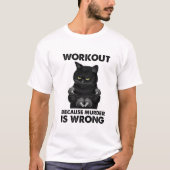 Training, weil Mord falsch ist Katzengewichtung T-Shirt (Vorderseite)