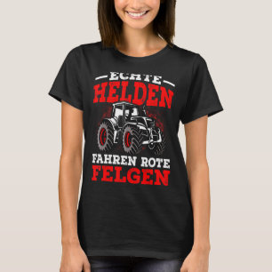 Traktor-Bauer-Helden fahren rote Felgen T-Shirt