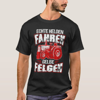 Traktor Funny Sprichwort Traktor Bauer Geschenk Id T-Shirt