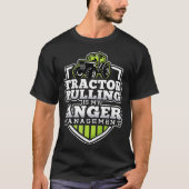 Traktor Pulling ist mein Anger Management Funny Tr T-Shirt (Vorderseite)