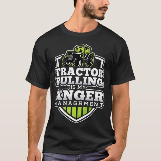 Traktor Pulling ist mein Anger Management Funny Tr T-Shirt (Vorderseite)