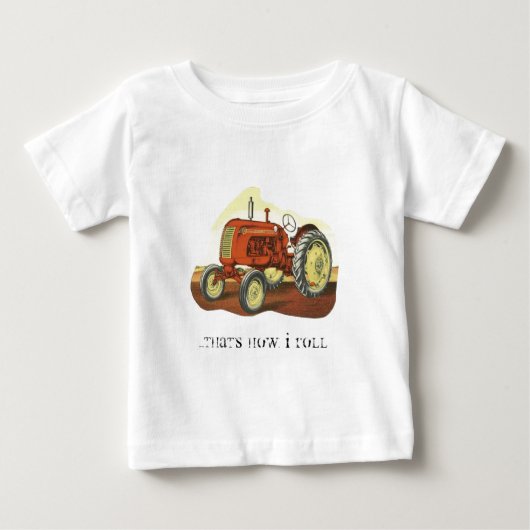 Traktor, ....so rolle ich baby t-shirt (Vorderseite)
