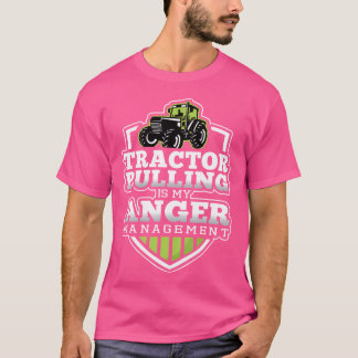 Traktor Ziehen Ist Mein Ärger Management Lustiger T-Shirt