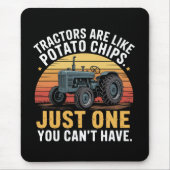 Traktoren sind wie Kartoffelchips Mousepad (Vorne)