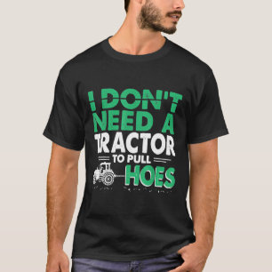 Traktorpullis, die ich nicht brauche, um die Hose  T-Shirt