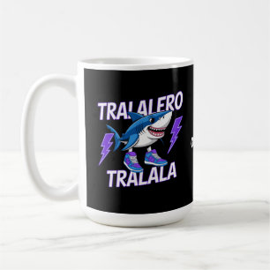 Tralalero Tralala Bootleg Funny Shark Meme Graphic Kaffeetasse