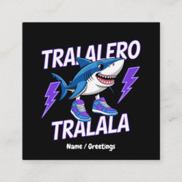Tralalero Tralala Bootleg Funny Shark Meme Graphic Quadratische Visitenkarte