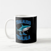 Tralalero Tralala Funny Italian Brainrot Toddlers Kaffeetasse (Links)