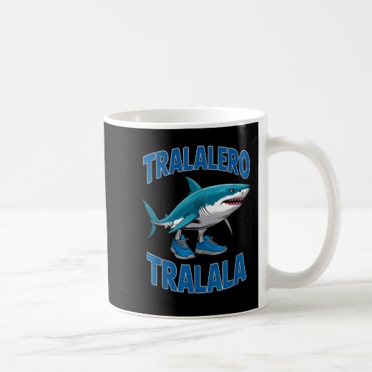 Tralalero Tralala Funny Italian Brainrot Toddlers Kaffeetasse (Rechts)