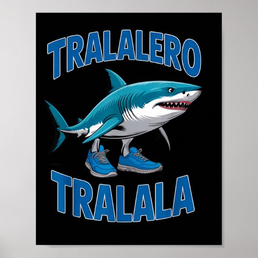 Tralalero Tralala Funny Italian Brainrot Toddlers Poster (Vorne)