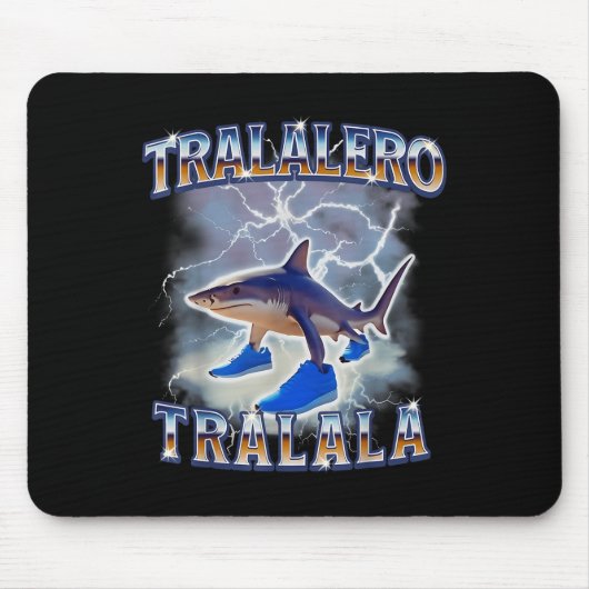 Tralalero Tralala Funny Shark Meme Bootleg Mousepad (Vorne)