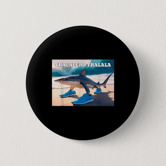 Tralalero Tralala Funny Shark Meme Button (Vorderseite)