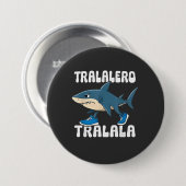 Tralalero Tralala Funny Shark Meme Button (Vorne & Hinten)