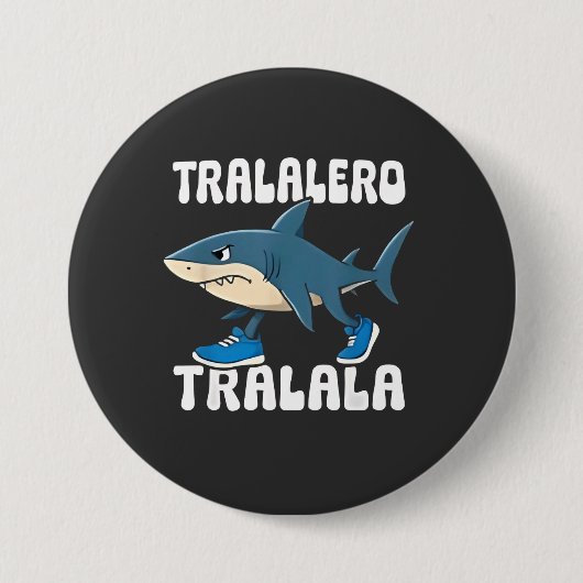 Tralalero Tralala Funny Shark Meme Button (Vorderseite)