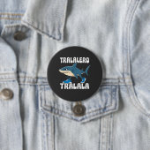 Tralalero Tralala Funny Shark Meme Button (Beispiel)