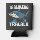 Tralalero Tralala Funny Shark Meme Dosenkühler (Vorderseite)