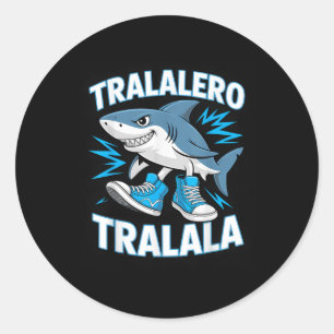 Tralalero Tralala Haifisch Sneaker Ozean Spaß  Runder Aufkleber